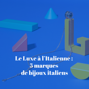 Marques bijoux italiens
